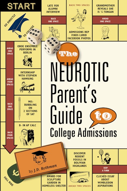 Book cover image for The Neurotic Parent's Guide to College Admissions ISBN: 9780983459415
